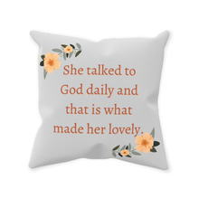 Load image into Gallery viewer, She Talked to God Throw Pillow
